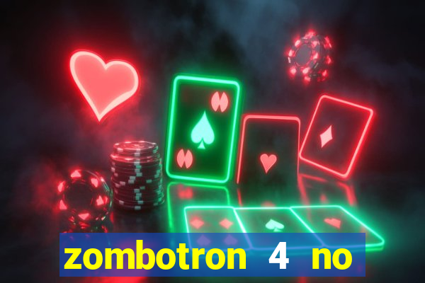 zombotron 4 no click jogos