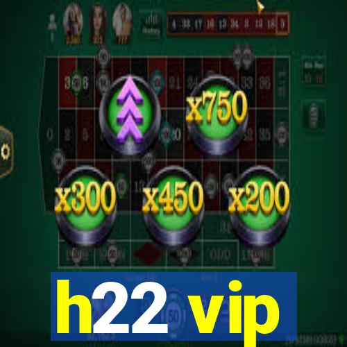 h22 vip