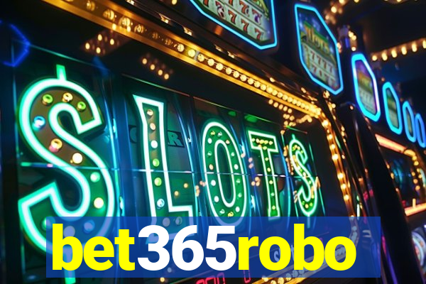 bet365robo