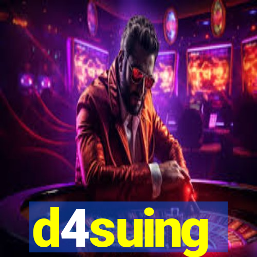 d4suing