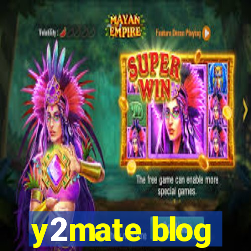 y2mate blog