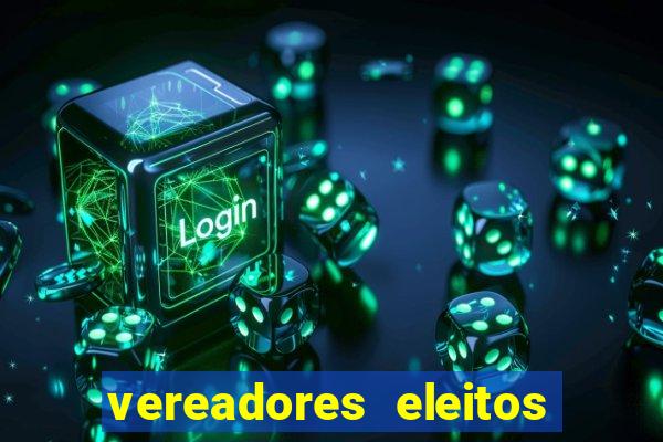 vereadores eleitos em cerejeiras