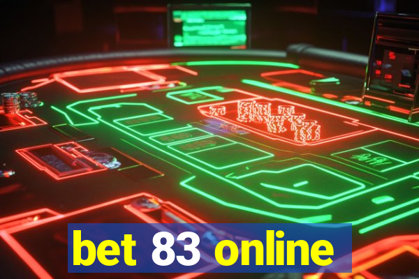 bet 83 online