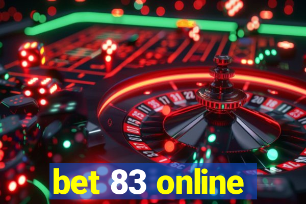 bet 83 online