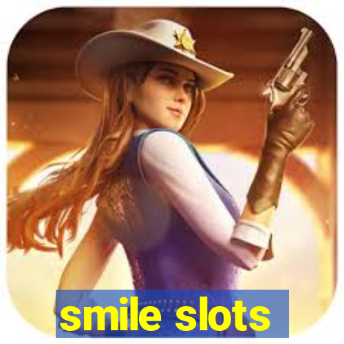 smile slots