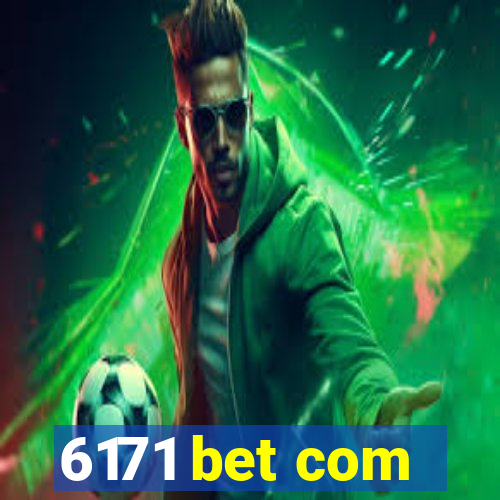 6171 bet com