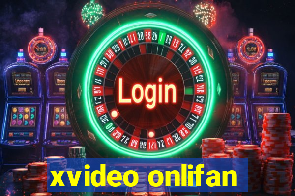 xvideo onlifan