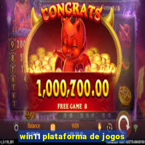 win11 plataforma de jogos