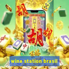 wine station brasil