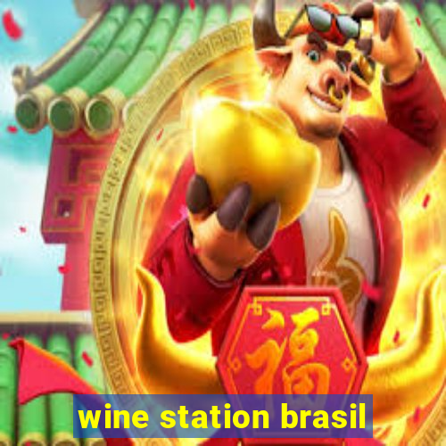 wine station brasil