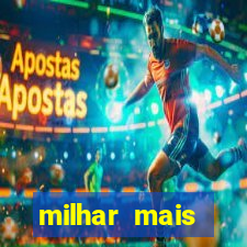 milhar mais atrasada na federal