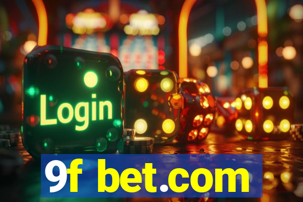 9f bet.com