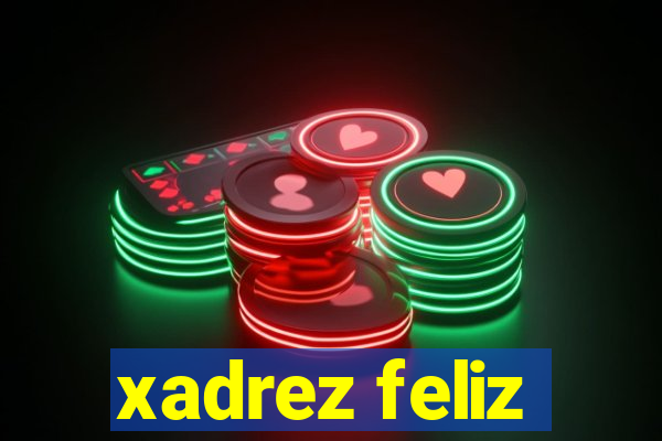 xadrez feliz