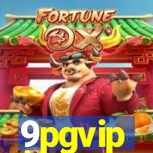 9pgvip