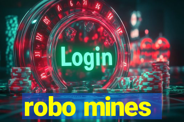 robo mines