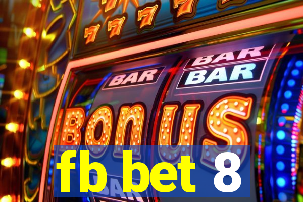 fb bet 8