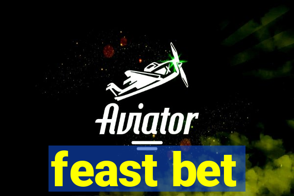 feast bet