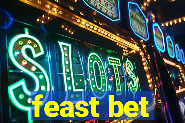 feast bet