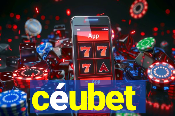 céubet