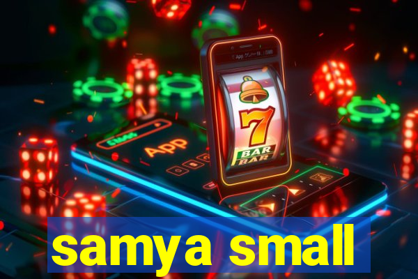 samya small