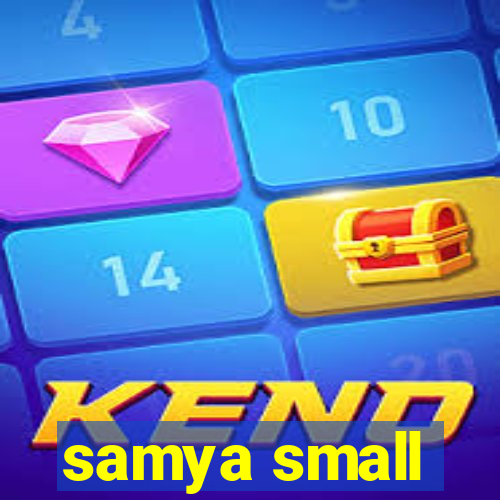 samya small