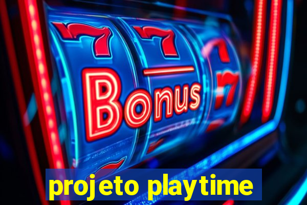 projeto playtime