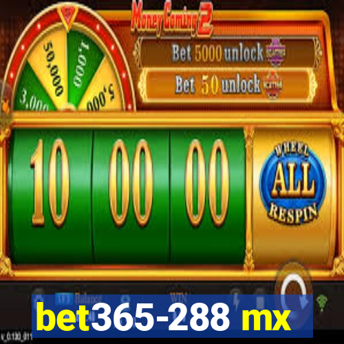 bet365-288 mx