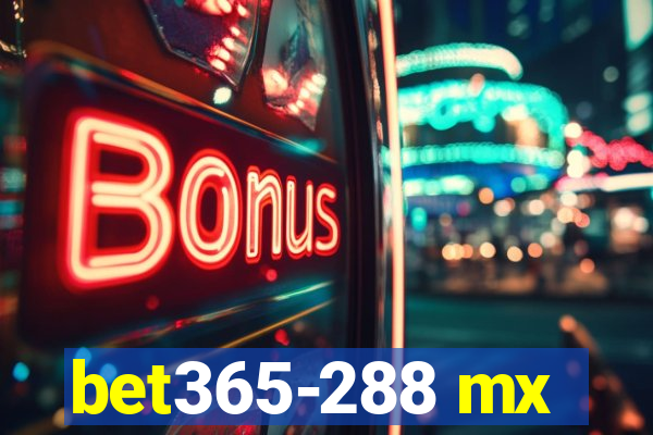 bet365-288 mx