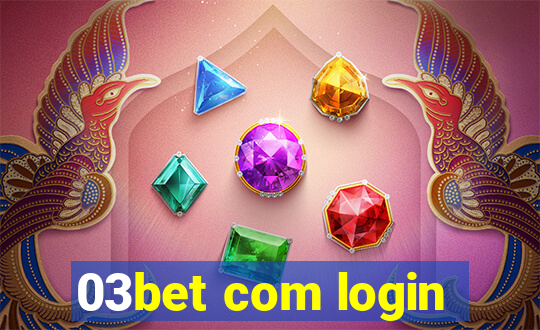 03bet com login