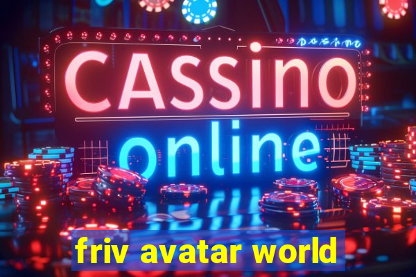 friv avatar world