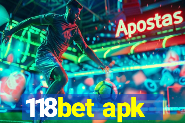 118bet apk