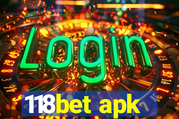 118bet apk