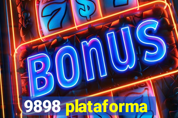 9898 plataforma