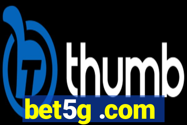 bet5g .com