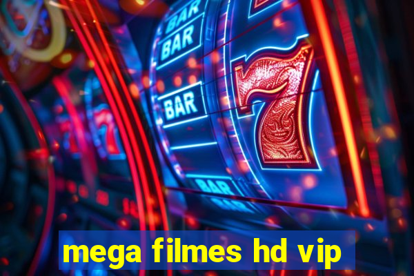 mega filmes hd vip