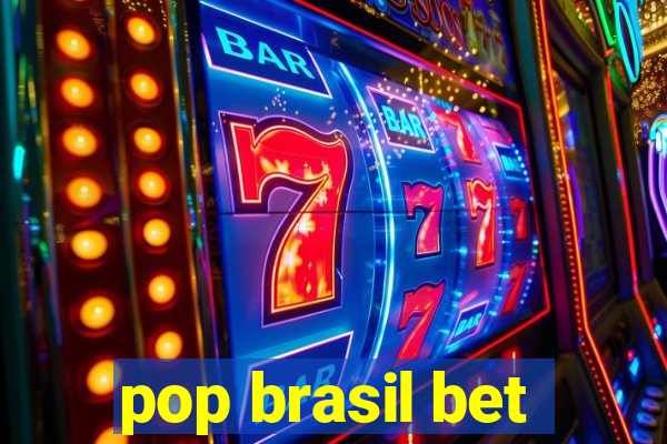 pop brasil bet