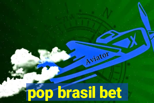 pop brasil bet