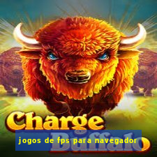 jogos de fps para navegador