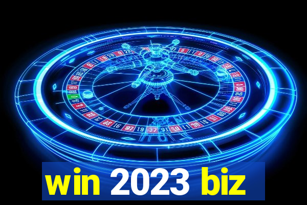 win 2023 biz