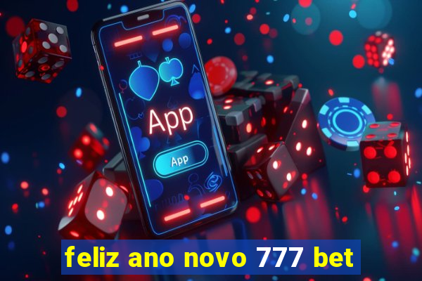 feliz ano novo 777 bet