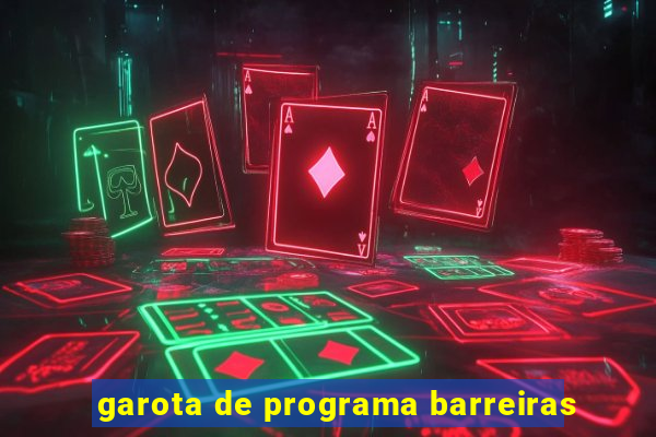 garota de programa barreiras