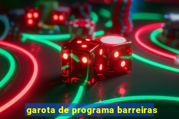 garota de programa barreiras