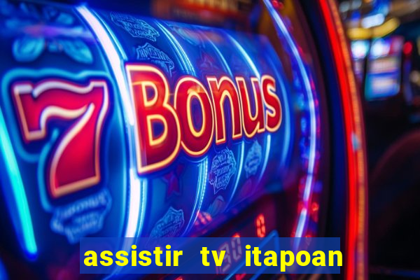 assistir tv itapoan record bahia ao vivo gratis