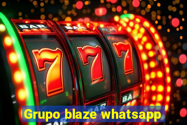 Grupo blaze whatsapp