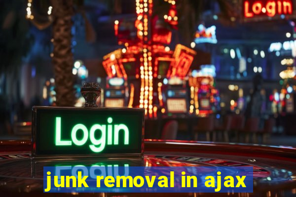 junk removal in ajax