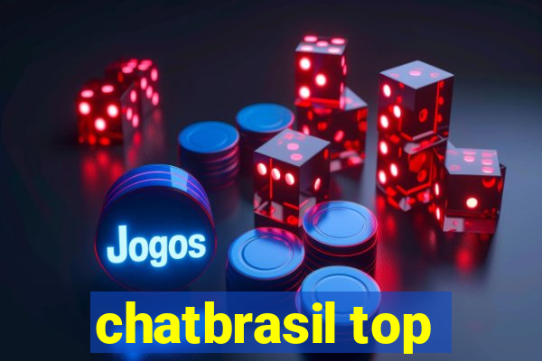 chatbrasil top