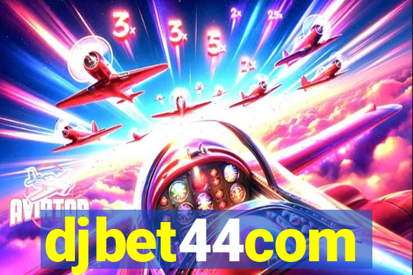 djbet44com