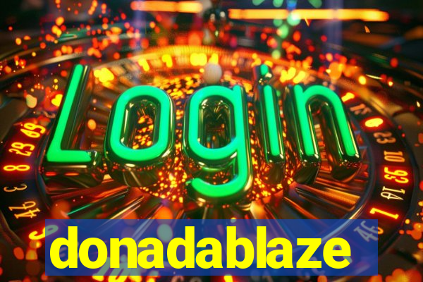 donadablaze