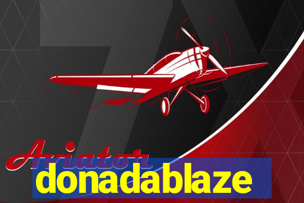 donadablaze