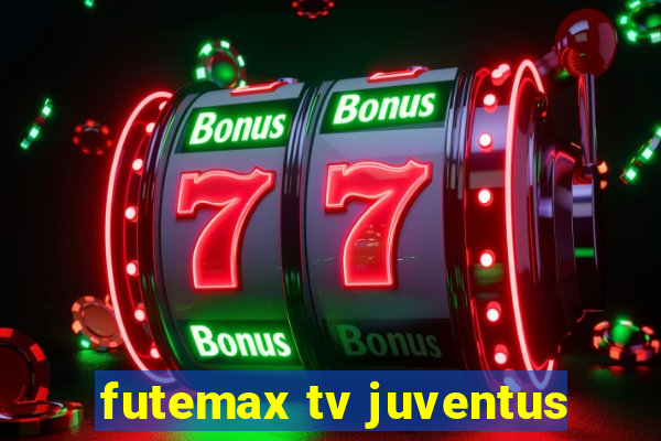 futemax tv juventus